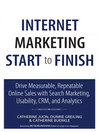 Internet Marketing Start to Finish (eBook): Drive Measurable, Repeatable Online Sales with Search Marketing, Usability, CRM, and Analytics